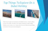 Top Things to Explore on a Dubai Holiday