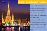Capture Best of Bangkok Holidays