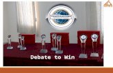 Debate to win
