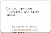 Virality and Niche games - Social Gaming