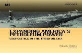 Expanding America's Petroleum Power: Geopolitics in the Third Oil Era