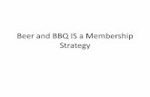 Beer and BBQ IS a Membership Strategy