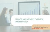 Change Management Overview - Office Relocations