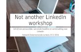 Not another LinkedIn workshop