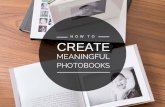 How To Create Meaningful Photo Books