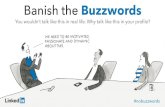 Banish The Buzzwords