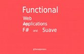 Functional webapplicaations using fsharp and suave