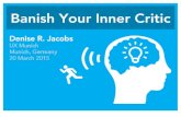 Banish Your Inner Critic -  UX Munich 2015