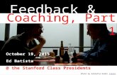 Stanford Class Presidents, Session One: Feedback