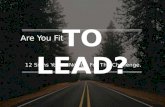 Are You Fit to Lead? 12 Signs You're Not Up For The Challenge