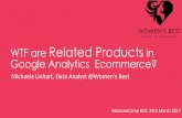 MeasureCamp #10 - WTF are Related Products in Google Analytics Ecommerce?