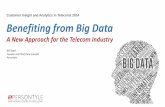 Benefiting from Big Data - A New Approach for the Telecom Industry