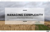 Managing Complexity - A Total Design Methodology