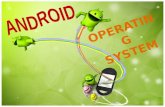 Andriod os ppt