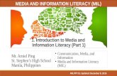 Media and Information Literacy (MIL) - Introduction to Media and Information Literacy (Part 1) Communication, Communication Models, Media Literacy, Information Literacy, and Technology