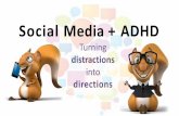 Social Media and ADHD – Turning Distractions Into Directions