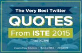 ISTE 2015: The Very Best Twitter Quotes on June 30th
