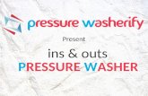 Ins & Outs - Pressure Washer