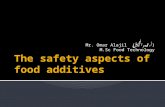 The safety aspects of food additives