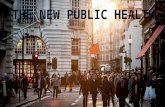 HEALTH PROMOTION - NEW PUBLIC HEALTH