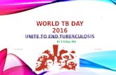 WORLD TB DAY2016Unite to End Tuberculosis