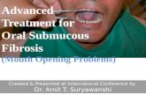 Advanced Treatment of Oral Submucous Fibrosis by Dr. Amit T. Suryawanshi