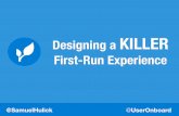 [#500Distro] Designing a Killer First-Run Experience: Exploring the Pros & Cons of Wizards, Guided Tours & More