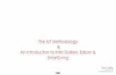The IoT Methodology & An Introduction to the Intel Galileo, Edison and SmartLiving Demo - IoTGent Meetup