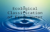 Ecological classification of fresh water