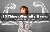 13 things-mentally-strong-people-dont-do