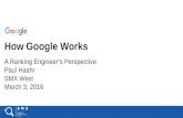 How Google Works: A Ranking Engineer's Perspective By Paul Haahr