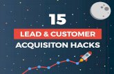 15 Lead & Customer Acquisition Hacks
