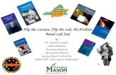 1 Flip the Lecture, Flip the Lab, the Problem Based Lab Fad By Dr. Harold A. Associate Professor Observatory Director George Mason.