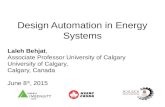 Design Automation in Energy Systems Laleh Behjat, Associate Professor University of Calgary University of Calgary, Calgary, Canada June 8 th, 2015
