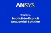 Implicit-to-Explicit Sequential Solution
