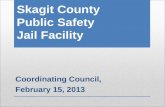 Skagit County Public Safety Jail Facility Coordinating Council, February 15, 2013.