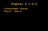 Chapter 4.1-4.5 Interatomic Forces Micro - Macro.