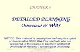 February 2, 2000 CSE 7315 - SW Project Management / Chapter 4 - Detailed Planning Overview and WBS Copyright © 1995-2000, Dennis J. Frailey, All Rights.