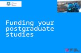 Funding your postgraduate studies. Your individual funding package Professional and career development loans University funding Research councils Charities