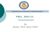 Department of Business Administration FALL 20 10 -11 Demand Estimation by Assoc. Prof. Sami Fethi.