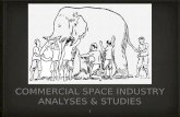 COMMERCIAL SPACE INDUSTRY ANALYSES & STUDIES 1. CLAYTON CHRISTENSEN ON THE ROLE OF DATA AND THEORY IN STRATEGY AND INNOVATION 2.