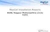 MaxCell Installation Reports BSNL Nagpur Maharashtra circle India Amit Dubey MaxCell Market Manager - India.
