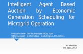 Intelligent Agent Based Auction by Economic Generation Scheduling for Microgrid Operation Wu Wen-Hao Oct 26th, 2013 Innovative Smart Grid Technologies.