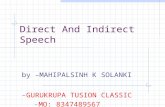 Direct And Indirect Speech by –MAHIPALSINH K SOLANKI - GURUKRUPA TUSION CLASSIC - MO: 8347489567.