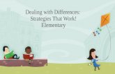 Dealing with Differences: Strategies That Work! Elementary
