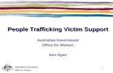 1 People Trafficking Victim Support Australian Government Office for Women Gen Ryan.