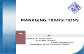 Confidential and Proprietary MANAGING TRANSITIONS By: GERARDO A. PLANA, FPM Executive Director People Management Association of the Philippines (PMAP)