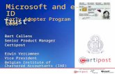 EAP’s Sponsored and in Partnership withTrust² Bart Callens Senior Product Manager Certipost Erwin Vercammen Vice President Belgian Institute of Chartered.