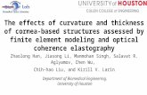 The effects of curvature and thickness of cornea-based structures assessed by finite element modeling and optical coherence elastography Zhaolong Han,