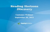Reading Horizons Discovery Customer Webinar September 20, 2012.